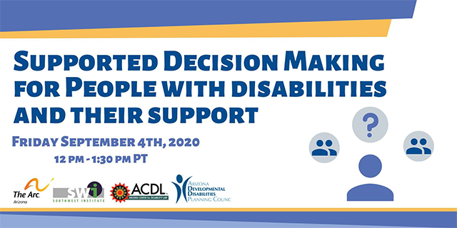 Supported Decision Making Webinar for People with Disabilities