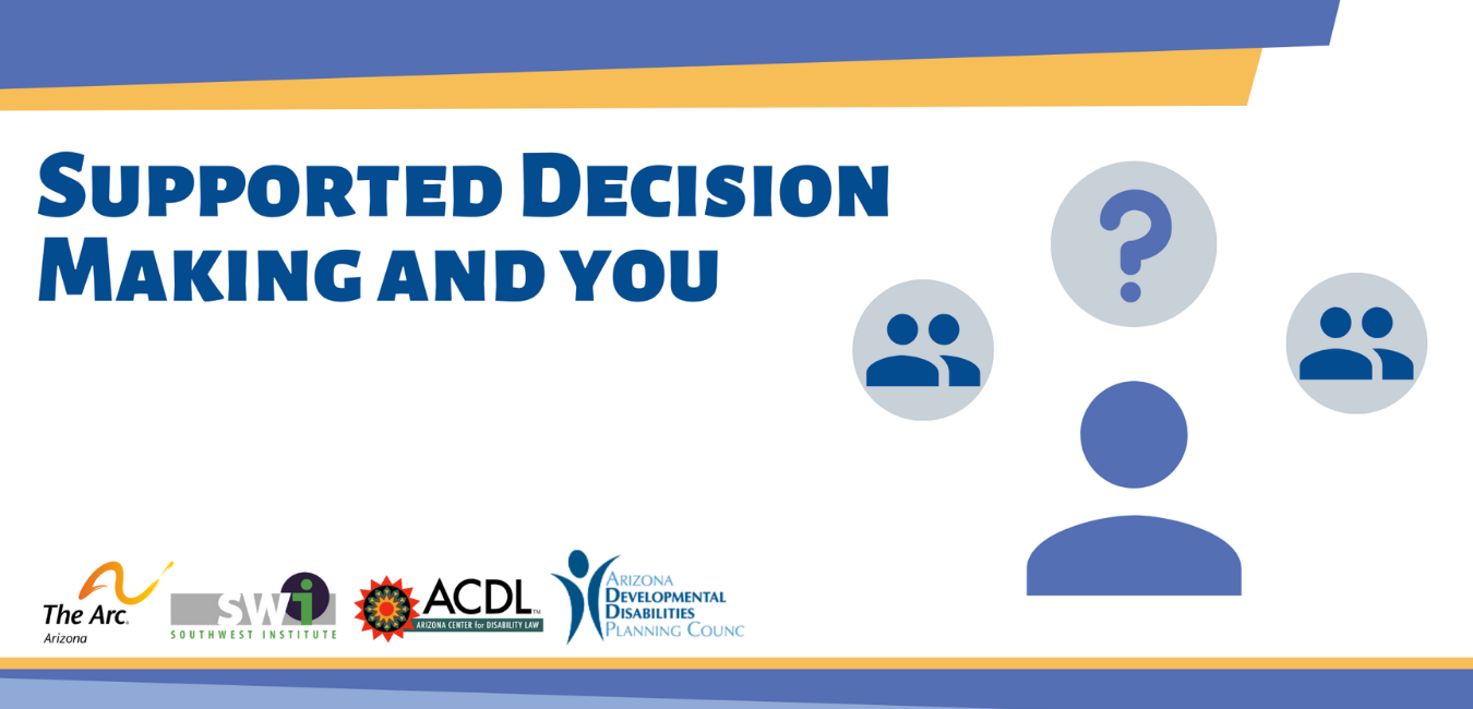 Text saying supported decision-making and you