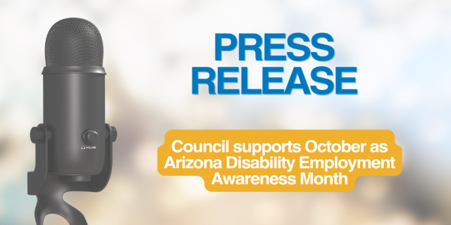 Press Release: Council supports Arizona Disability Employment Awareness Month