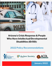 Arizona's Crisis response and people who have Intellectual/Developmental Disabilities (I/DD)