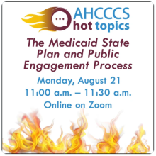 AHCCCS Hot Topics
